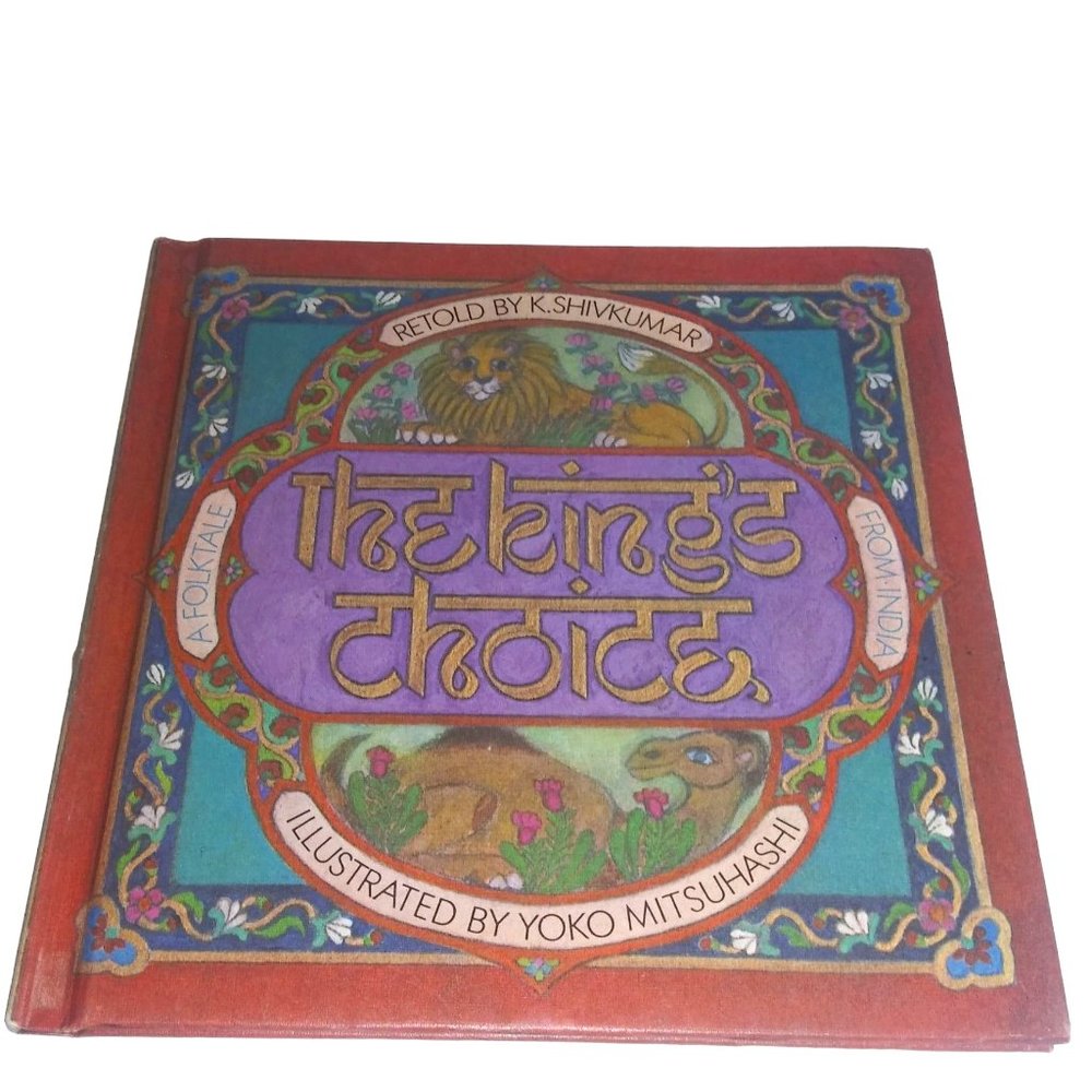 VTG The Kings Choice A Folktale From India Hardcover Book 1971 K Shivkumar